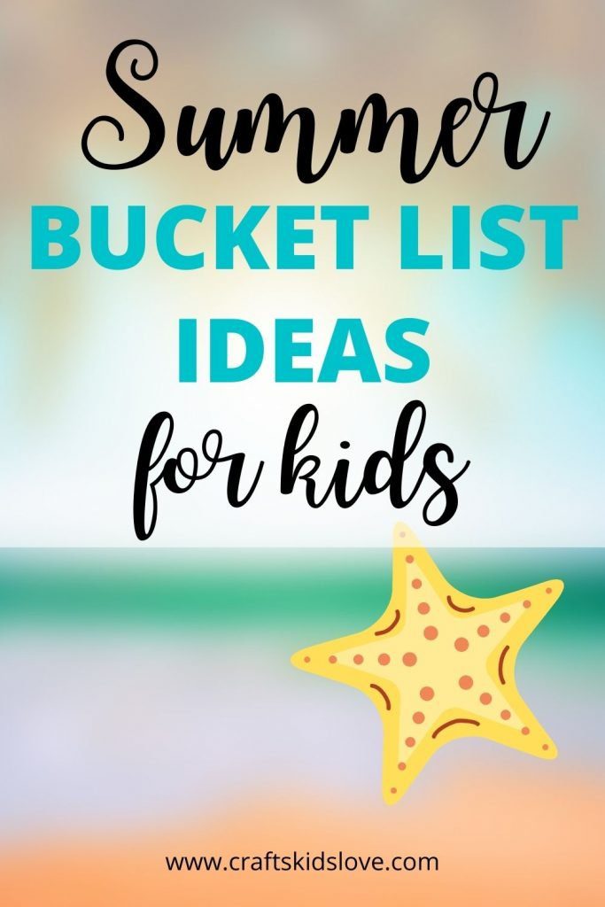 Kids summer bucket list ideas 